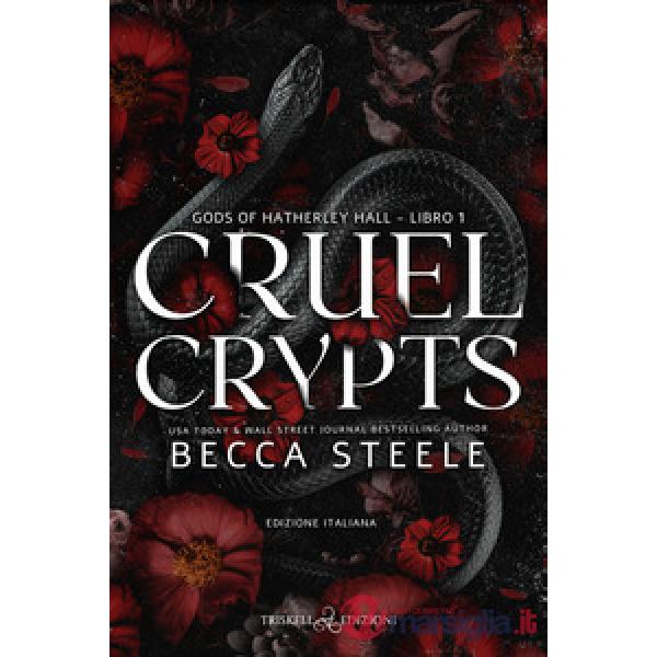 Cruel crypts. Gods of Hatherley Hall. Ediz. italiana. Vol. 1