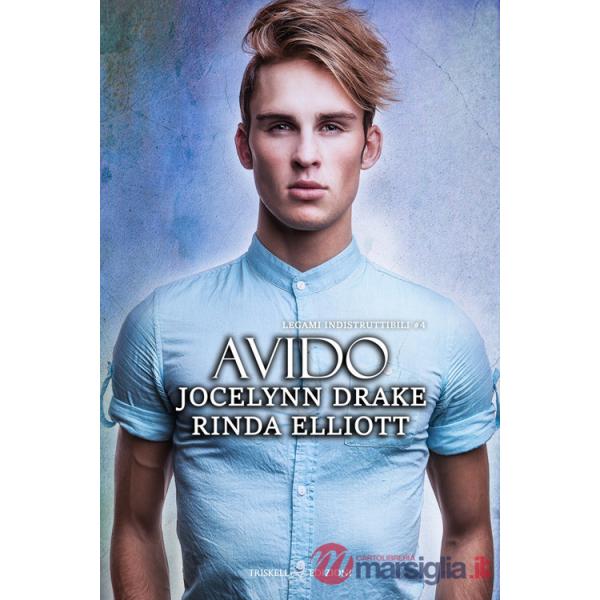 Avido. Legami indistruttibili. Vol. 4