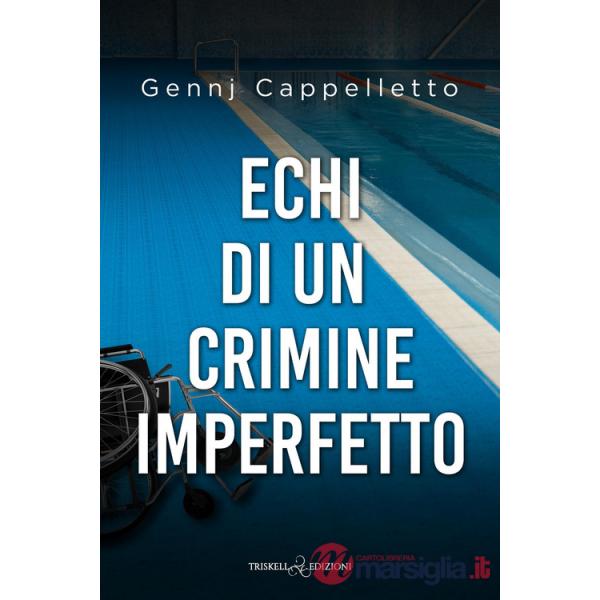 Echi di un crimine imperfetto