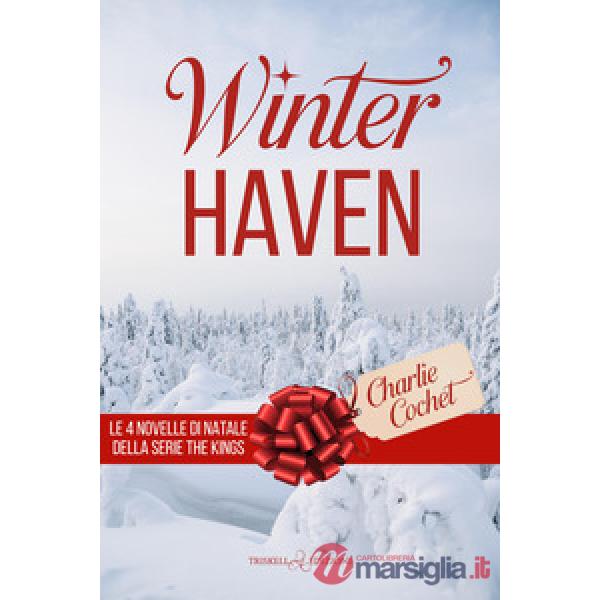 Winterhaven. Le 4 novelle di Natale della serie The Kings