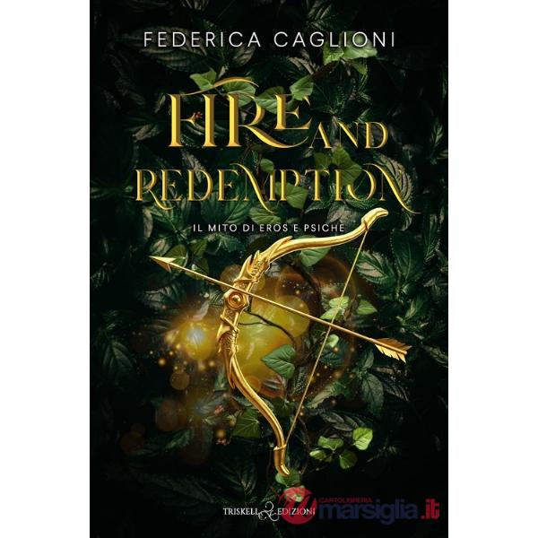 Fire and redemption. Il mito di Eros e Psiche