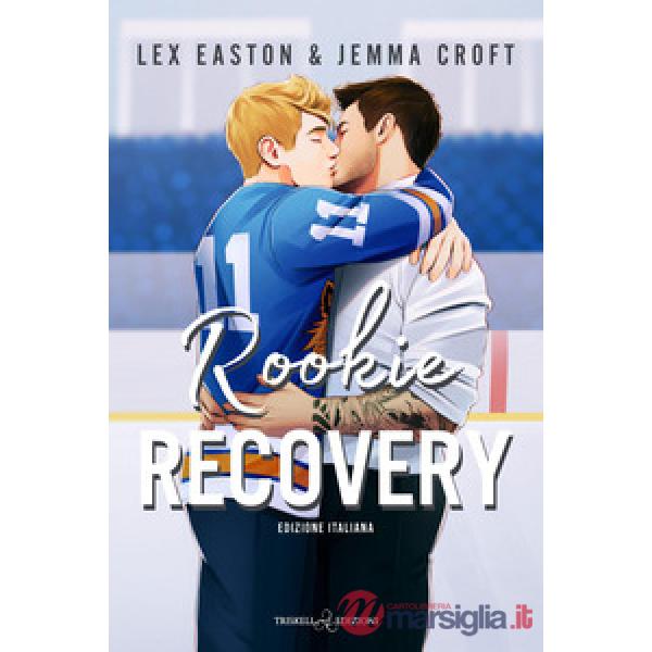 Rookie recovery. Ediz. italiana