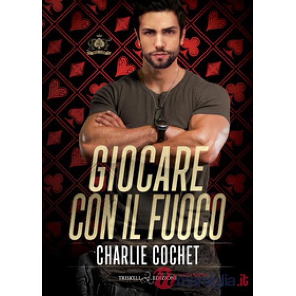Giocare con il fuoco
