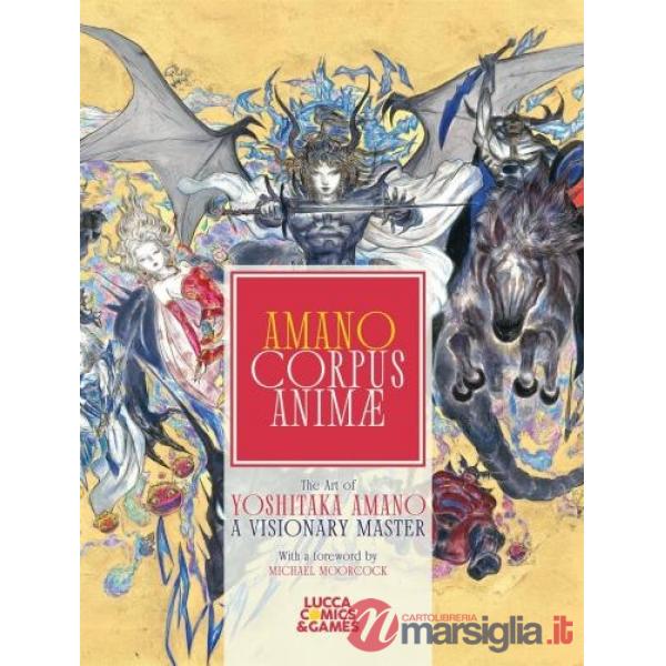 Amano corpus animae. A visionary master. Ediz. italiana e inglese