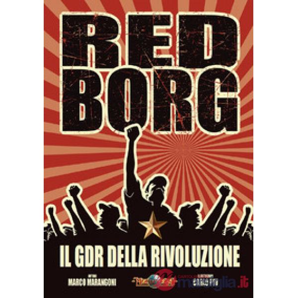 Red Borg. Il GDR della rivoluzione
