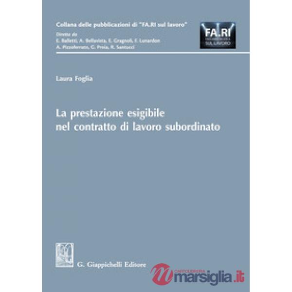 La prestazione esigibile nel contratto di lavoro subordinato