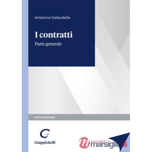 I contratti. Parte generale