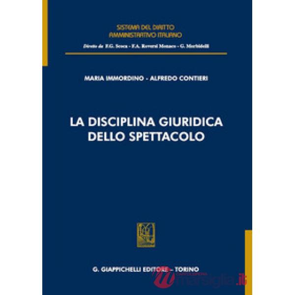La disciplina giuridica dello spettacolo
