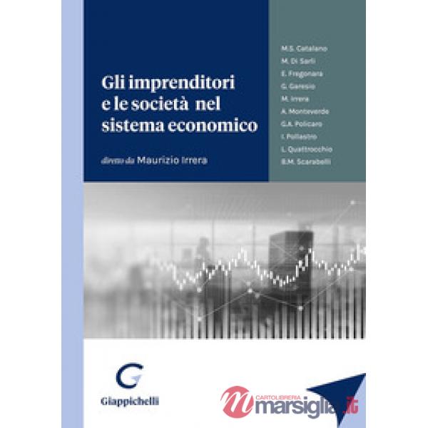 Gli imprenditori e le società nel sistema economico