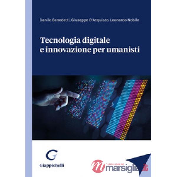 Tecnologia digitale e innovazione per umanisti