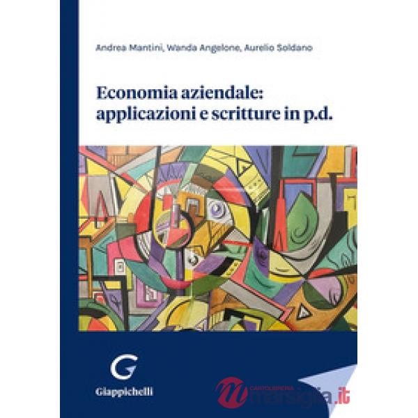 Economia aziendale: applicazioni e scritture in p.d.
