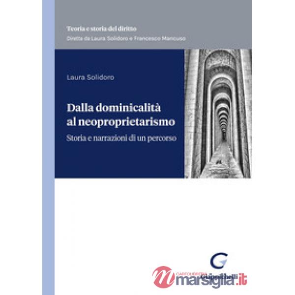 Dalla dominicalità al neoproprietarismo