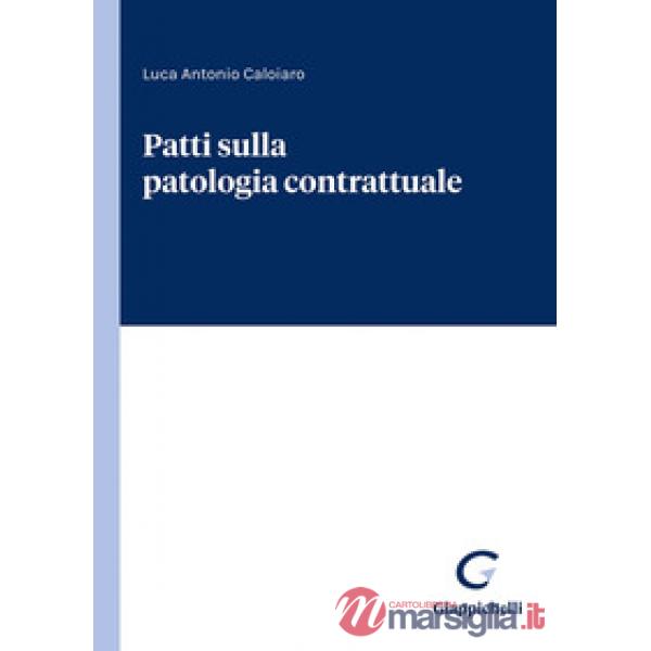Patti sulla patologia contrattuale
