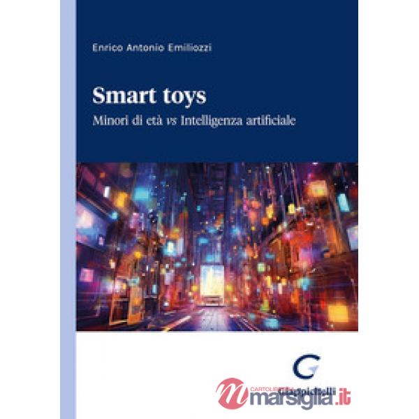 Smart toys. Minori di età vs Intelligenza artificiale