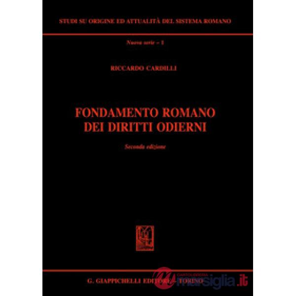 Fondamento romano dei diritti odierni