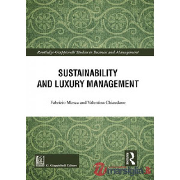 Sustainability and luxury management