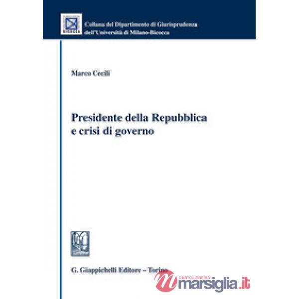 Presidente della Repubblica e crisi di governo