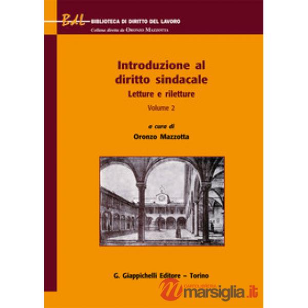 Introduzione al diritto sindacale. Letture e riletture