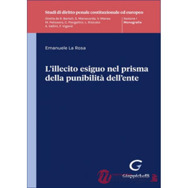 L'illecito esiguo nel prisma della punibilità dell'ente