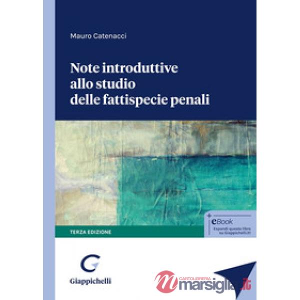 Note introduttive allo studio delle fattispecie penali