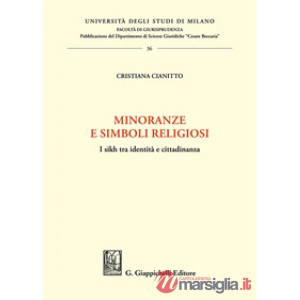 Minoranze e simboli religiosi. I sikh tra identità e cittadinanza