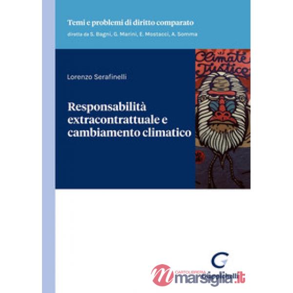 Responsabilità extracontrattuale e cambiamento climatico