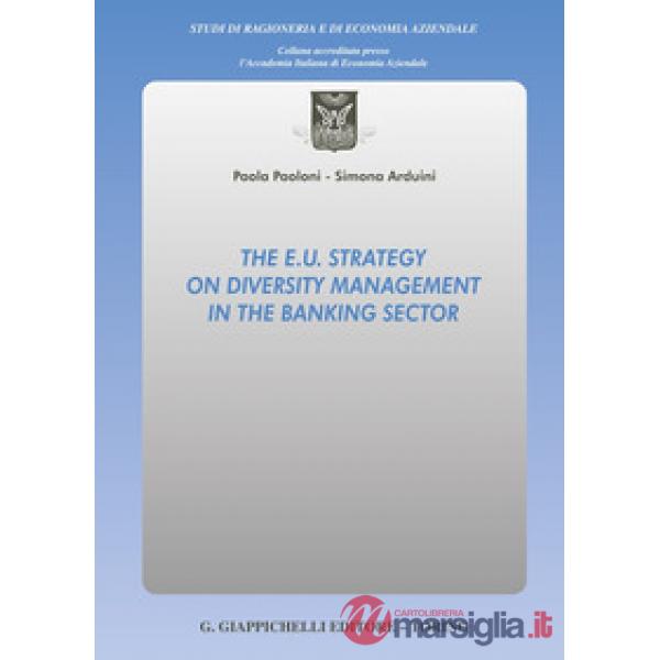 The E.U. strategy on diversity management in the banking sector