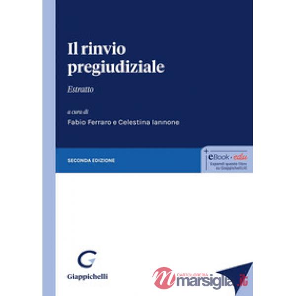 Il rinvio pregiudiziale. Estratto