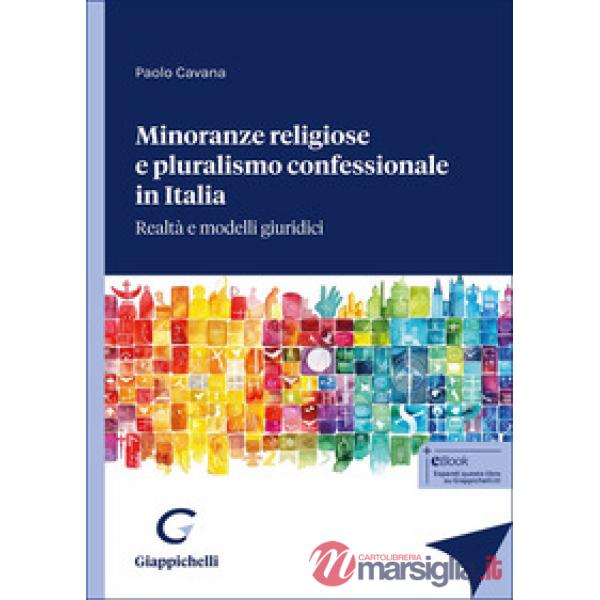 Minoranze religiose e pluralismo confessionale in Italia. Realtà e modelli giuridici