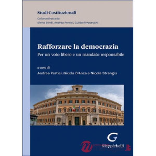 Rafforzare la democrazia. Per un voto libero e un mandato responsabile