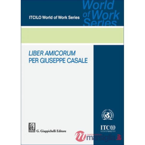 «Liber amicorum» per Giuseppe Casale