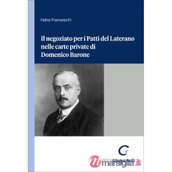 Il negoziato per i Patti del Laterano nelle carte private di Domenico Barone