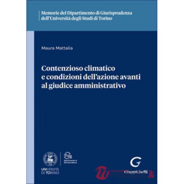 Contenzioso climatico e condizioni dell'azione avanti al giudice amministrativo