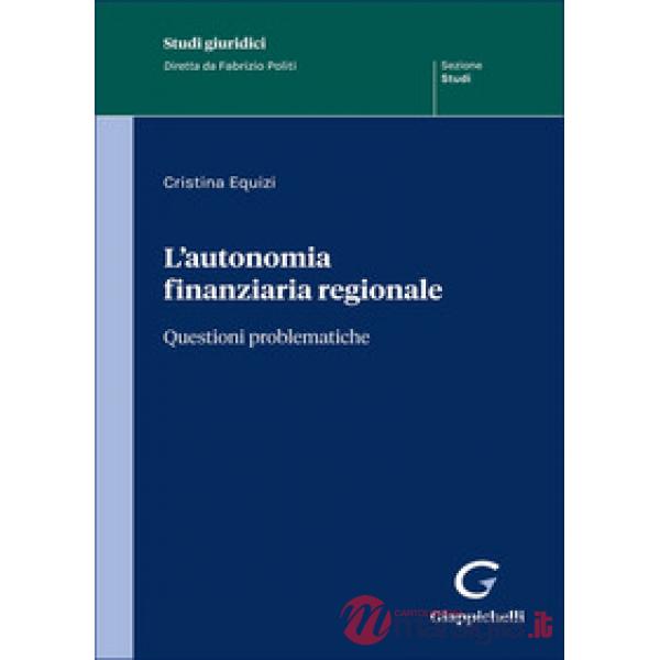 L'autonomia finanziaria regionale