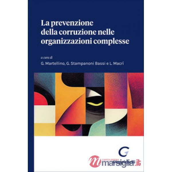La prevenzione della corruzione nelle organizzazioni complesse