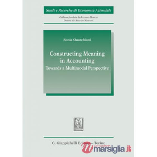 Constructing meaning in accounting. Towards a multimodal perspective