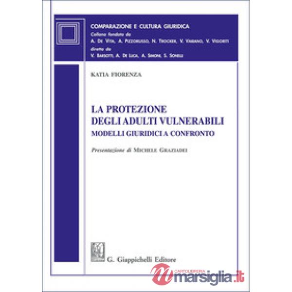 La protezione degli adulti vulnerabili. Modelli giuridici a confronto