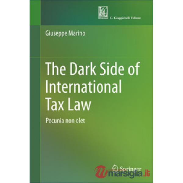 The dark side of international tax law. «Pecunia non olet»