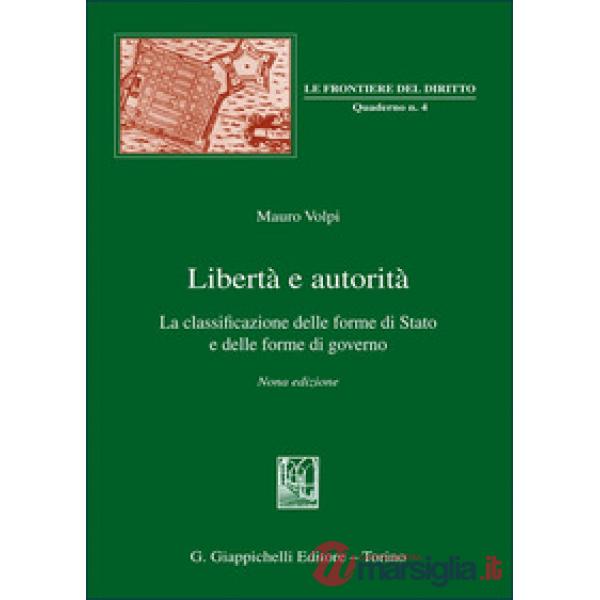 Libertà e autorità. La classificazione delle forme di Stato e delle forme di governo