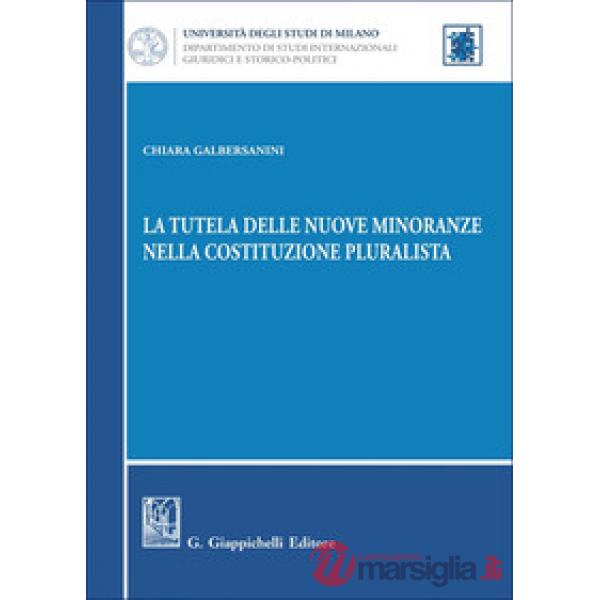 La tutela delle nuove minoranze nella Costituzione pluralista