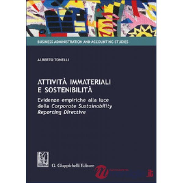 Attività immateriali e sostenibilità. Evidenze empiriche alla luce della «Corporate sustainability reporting directive»