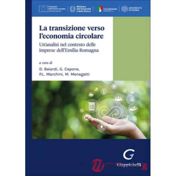La transizione verso l'economia circolare. Un'analisi nel contesto delle imprese dell'Emilia-Romagna