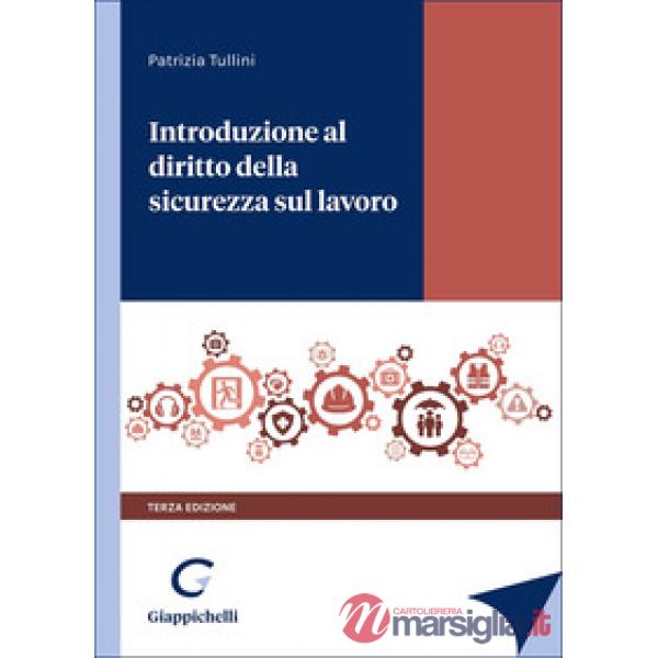 Introduzione al diritto della sicurezza sul lavoro