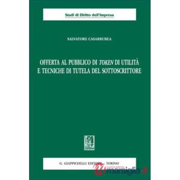 Offerta al pubblico di token di utilità e tecniche di tutela del sottoscrittore