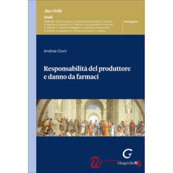 Responsabilità del produttore e danno da farmaci
