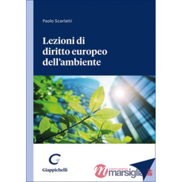 Lezioni di diritto europeo dell'ambiente