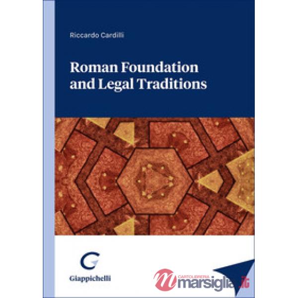 Roman foundation and legal traditions
