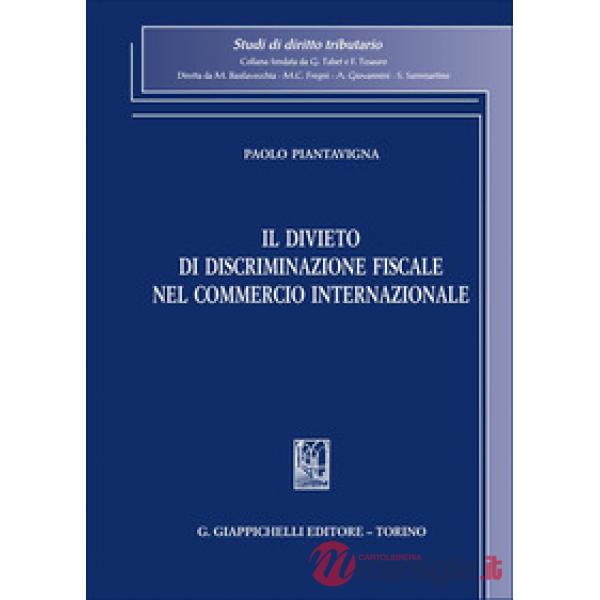 Il divieto di discriminazione fiscale nel commercio internazionale