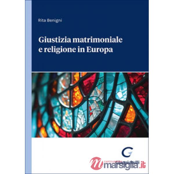 Giustizia matrimoniale e religione in Europa
