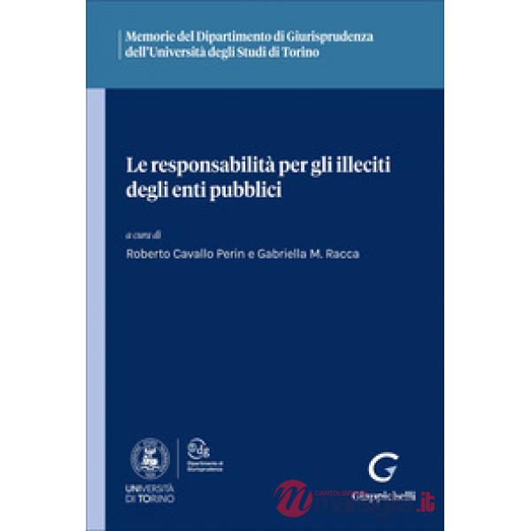 Le responsabilità per gli illeciti degli enti pubblici